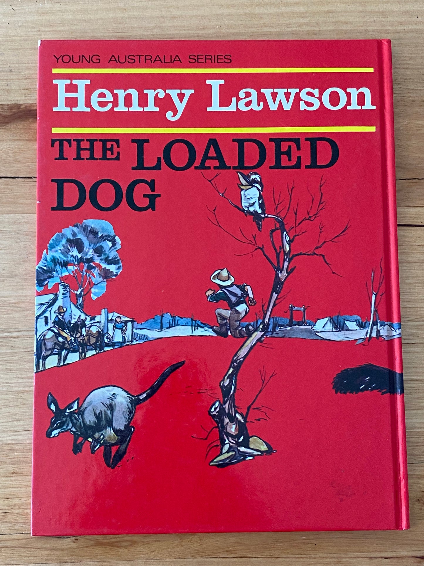 Henry Lawson The Loaded Dog Young Australia Series Hardcover 1984 GD