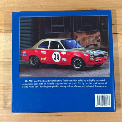 Works Escorts in Detail by Graham Robson Ford's Real Wheel Drive Escorts Hardcover 2012 GD