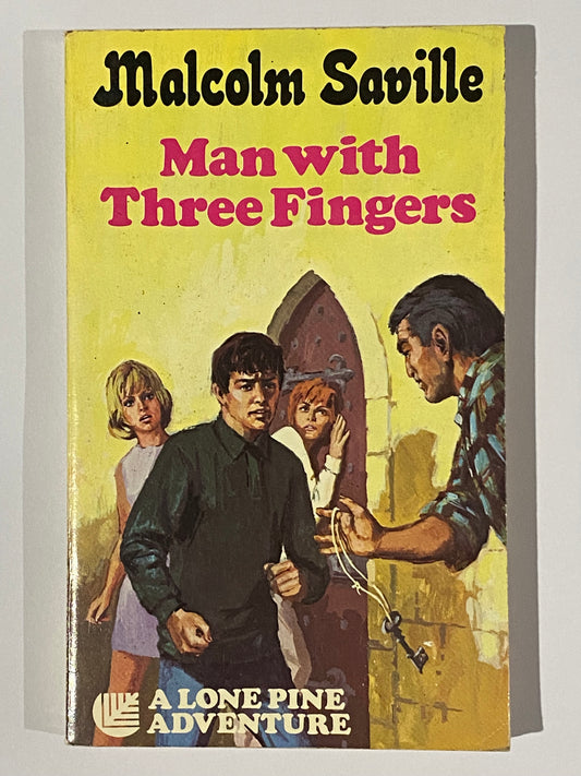 Man With Three Fingers by Malcolm Saville Lone Pine 1977 Paperback GD