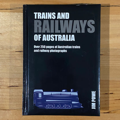 Trains & Railways Of Australia by Jim Rowe Hardcover 2022 GD