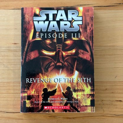 Star Wars Episode 3 Revenge Of The Sith by Patricia C. Wrede 2005 GD