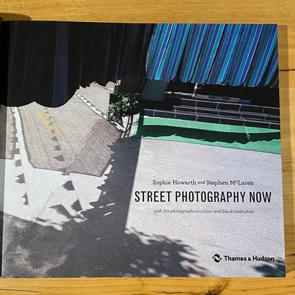 Street Photography Now Sophie Haworth Stephen McLaren Paperback 2011 GD