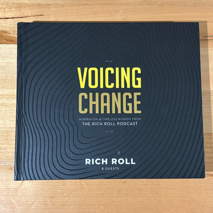 Voicing Change The Rich Roll Podcast Volume 1 Hardcover SIGNED GD