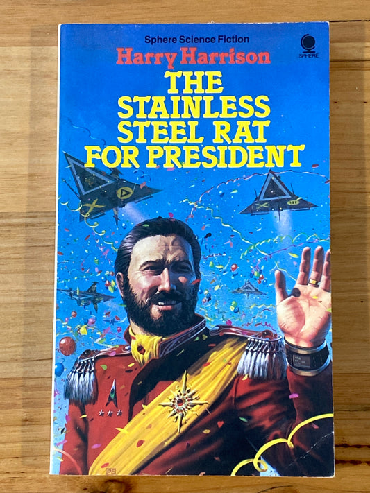 The Stainless Steel Rat’s For President Harry Harrison Paperback 1987 GD