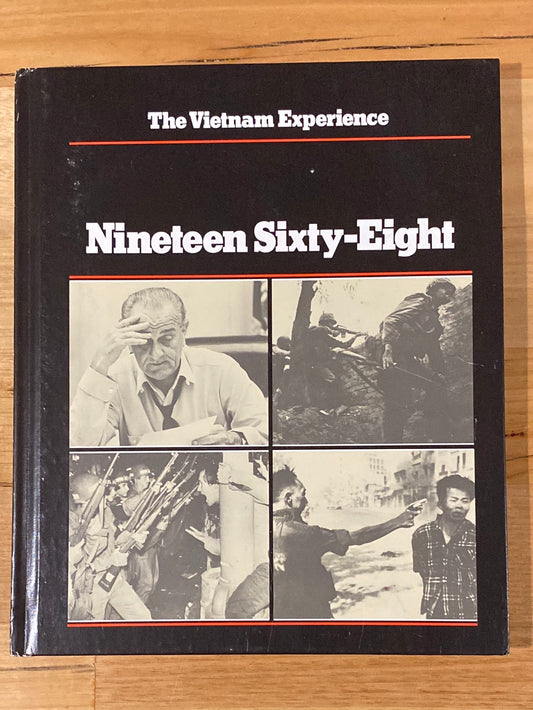 The Vietnam Experience: Nineteen Sixty-Eight Hardcover Boston Publishing Company GD