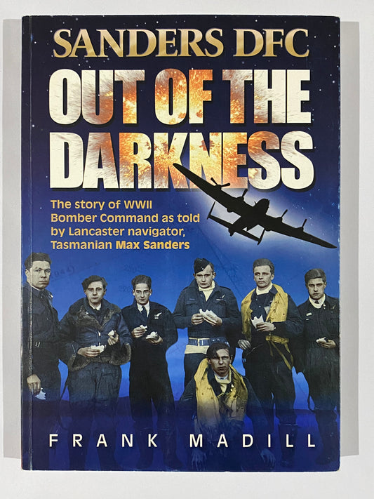 Sanders DFC Out Of The Darkness by Frank Madill Paperback 2012 Good