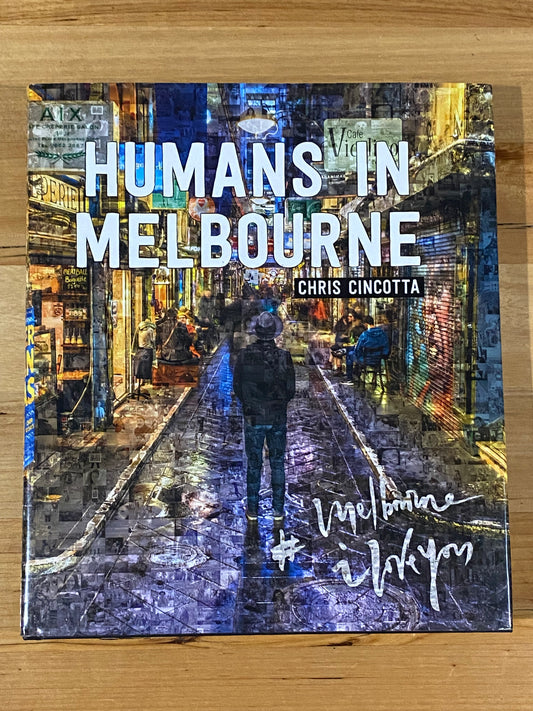 Humans Of Melbourne Hardcover Chris Cincotta 2017 VGC