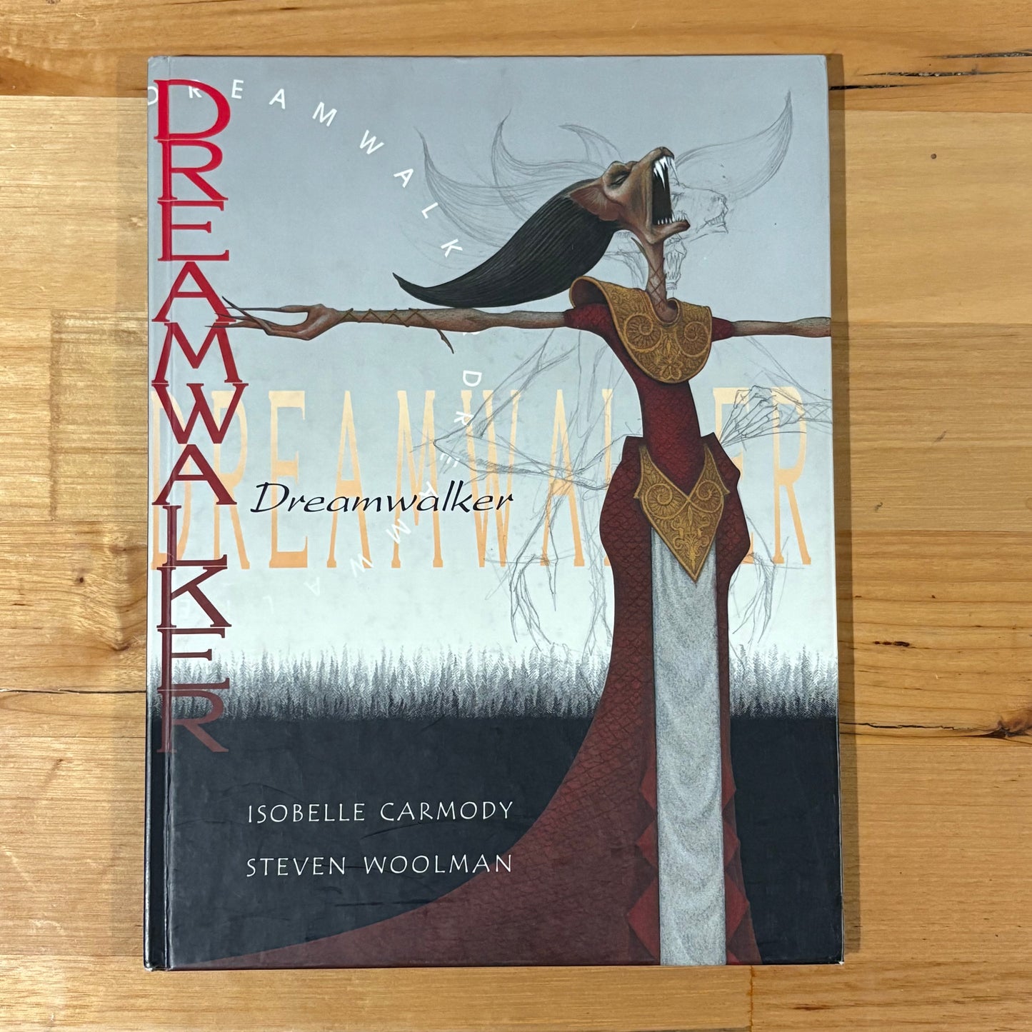 Dreamwalker by Isobelle Carmody and Steven Woolman Hardcover Illustrated GD