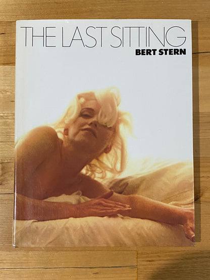 The Last Sitting by Bert Stein Marilyn Monroe Hardcover 1993 GD