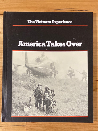 The Vietnam Experience: America Takes Over Hardcover Boston Publishing Company GD