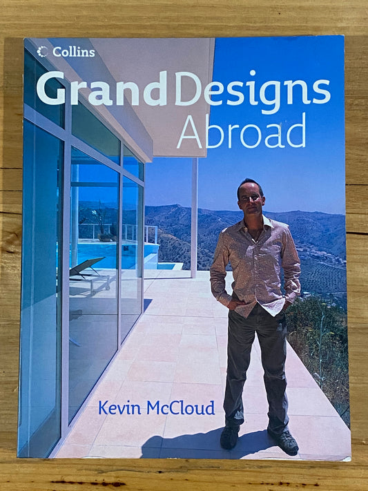 Grand Designs Abroad Kevin McCloud 2004 Paperback GD