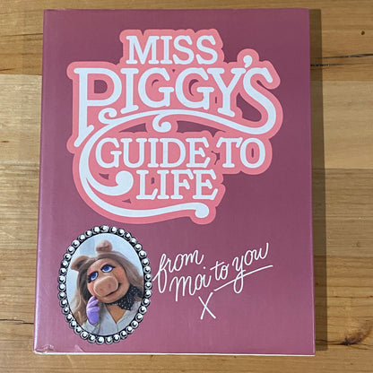 Miss Piggy's Guide To Life The Muppets Hardcover Hardcover 1981 GD