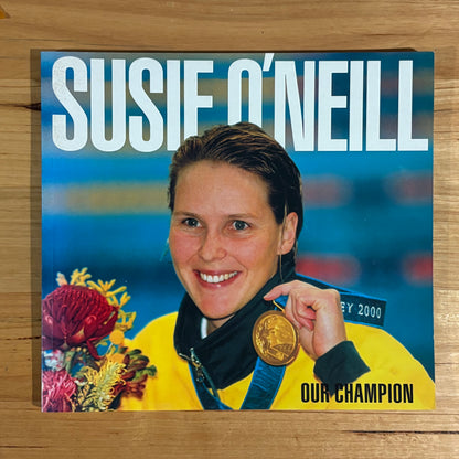 Susie O'Neill Our Champion Australian Olympic Swimming Paperback 2000 GD