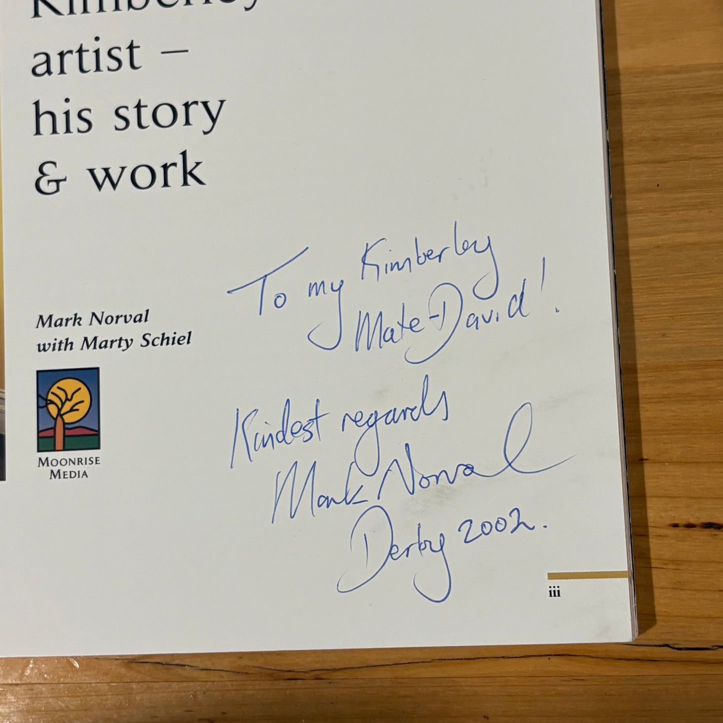 Mark Norval Kimberley Artist His Life and Work SIGNED Illustrated Paperback GD