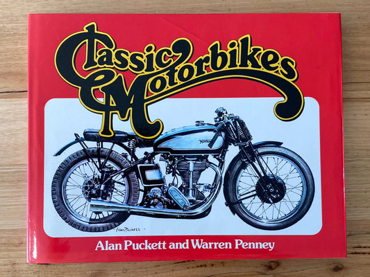 Classic Motorbikes Hardcover 1977 Alan Puckett Warren Penney GD