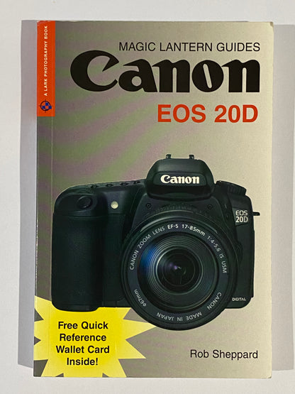 Canon EOS 20D Magic Lantern Guide Paperback 2005 VGC