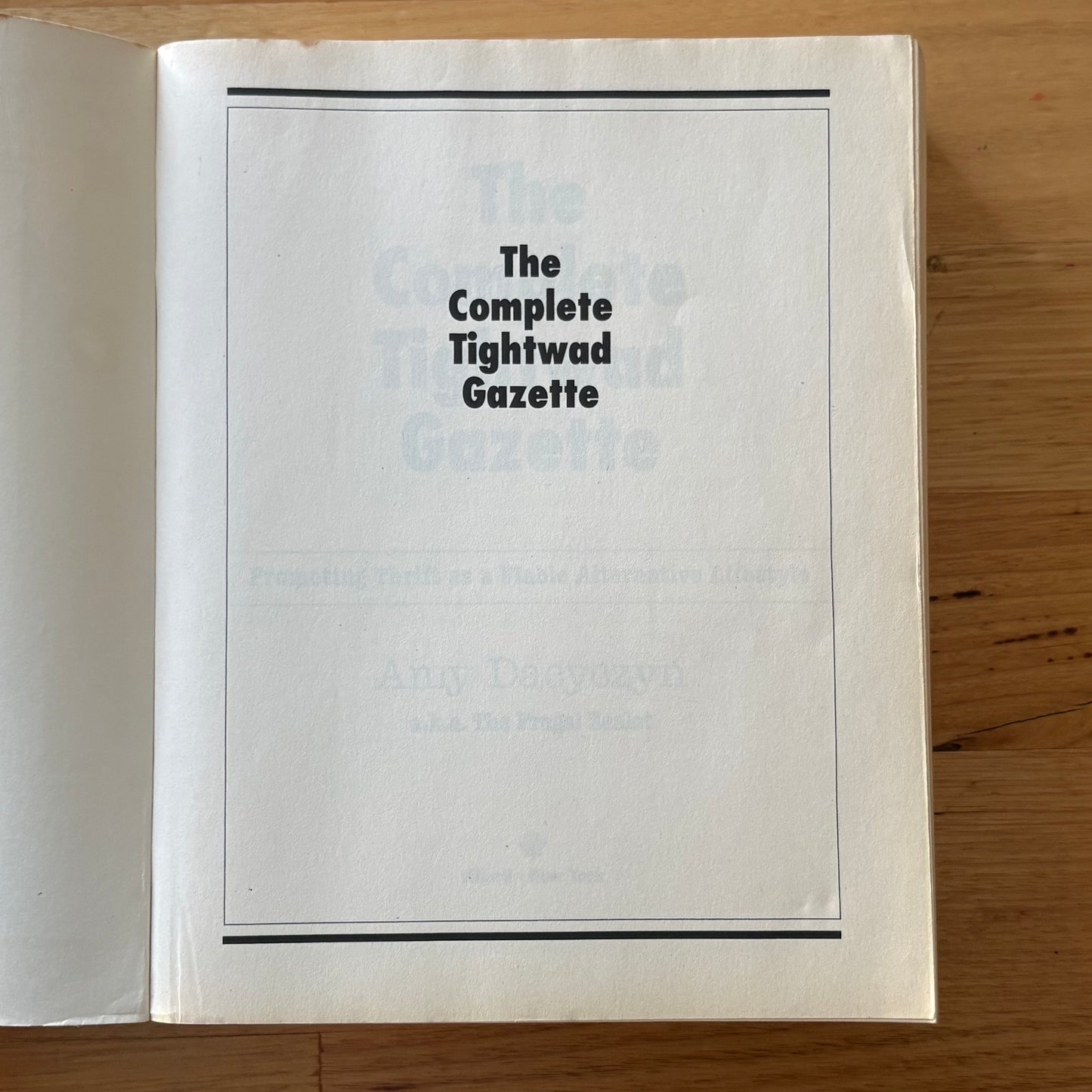 The Complete Tightwad Gazette by Amy Dacyczyn Frugal Zealot Paperback GD