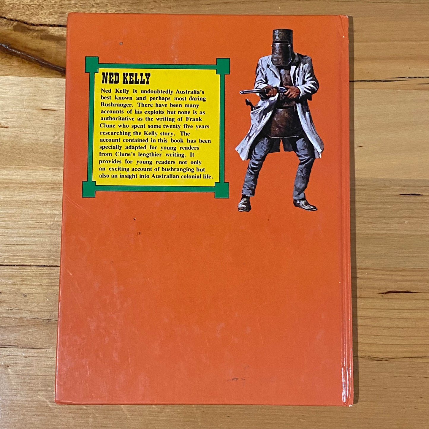 Frank Clune's Ned Kelly Young Australia Series Vintage Hardcover 1982 GD