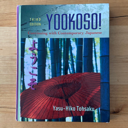Yookoso! 3rd Edition by Yasu-Hiko Tohsaku Japanese Language Hardcover GD