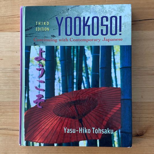 Yookoso! 3rd Edition by Yasu-Hiko Tohsaku Japanese Language Hardcover GD