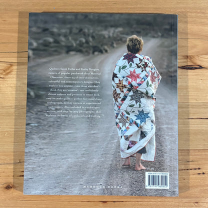 Material Obsession Contemporary Quilt Designs Doughty and Fielke Paperback