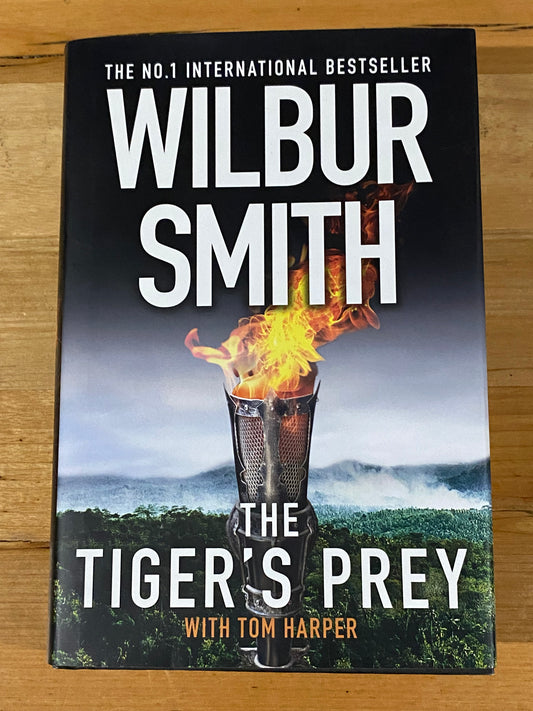 The Tiger’s Prey by Wilbur Smith with Tom Harper Hardcover 2017 GD