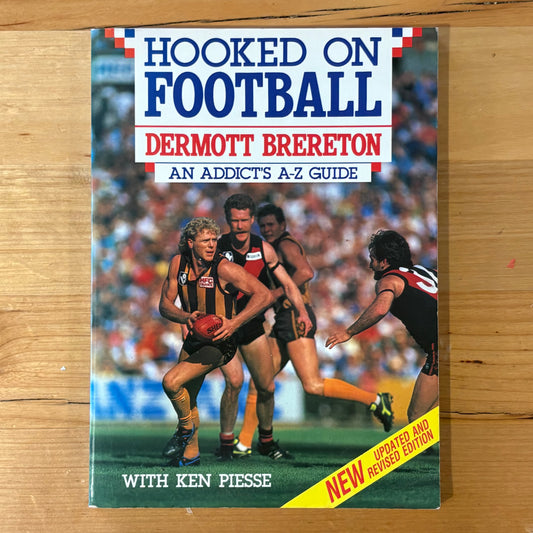 Hooked on Football An Addicts Guide Dermot Brereton AFL Footy Paperback 1991 GD