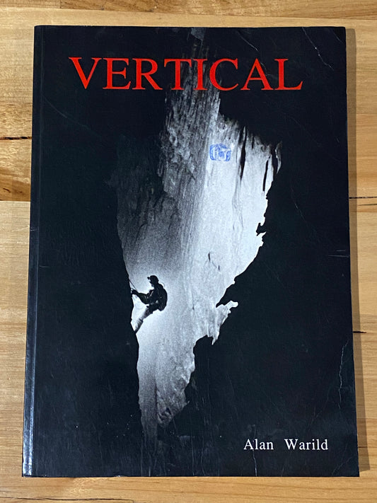 Vertical by Alan Warild A Technical Manual For Cavers Paperback 1990 GD