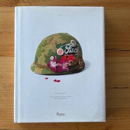 FUCT Book by Erik Brunetti and Aaron Rose Street Culture Book Rizzoli 2013 Hardcover
