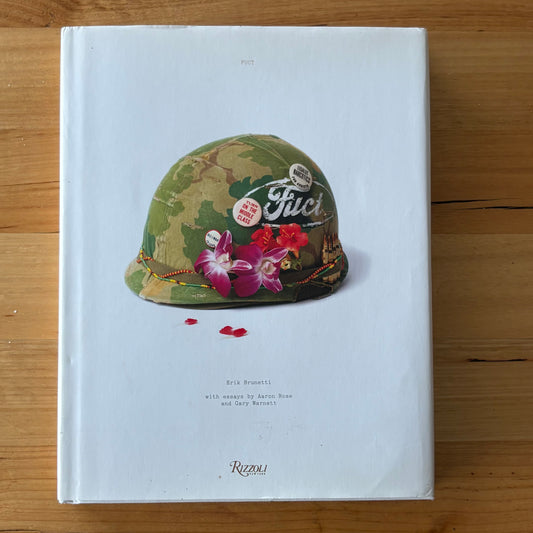 FUCT Book by Erik Brunetti and Aaron Rose Street Culture Book Rizzoli 2013 Hardcover
