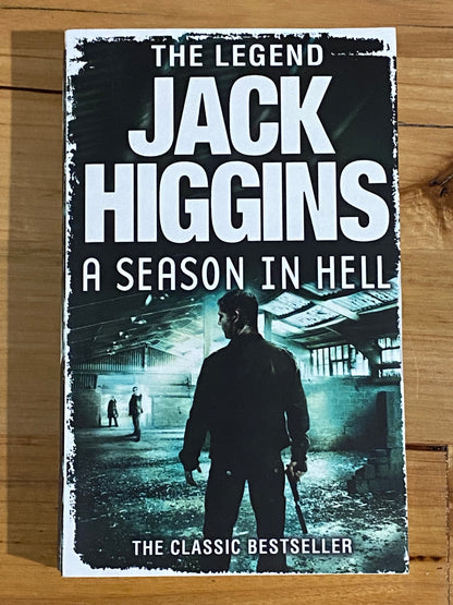 A Season In Hell by Jack Higgins Paperback 2012 GD