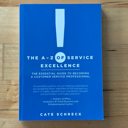 The A-Z of Service Excellence by Cate Schreck Paperback GD