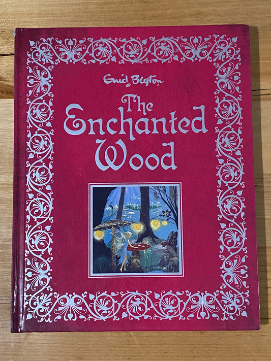 Enid Blyton The Enchanted Wood Large Format Illustrated Hardcover 2011 GD