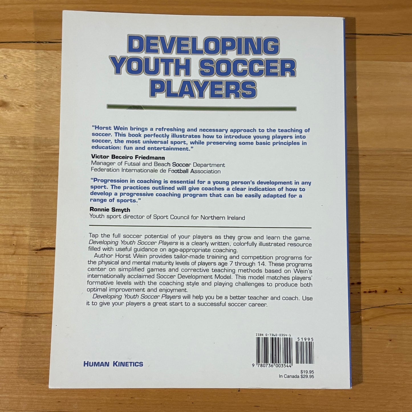Developing Youth Soccer Players by Horst Wein Paperback GD
