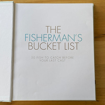 The Fisherman's Bucket List by Paul Worstelling Hardcover 2011 GD