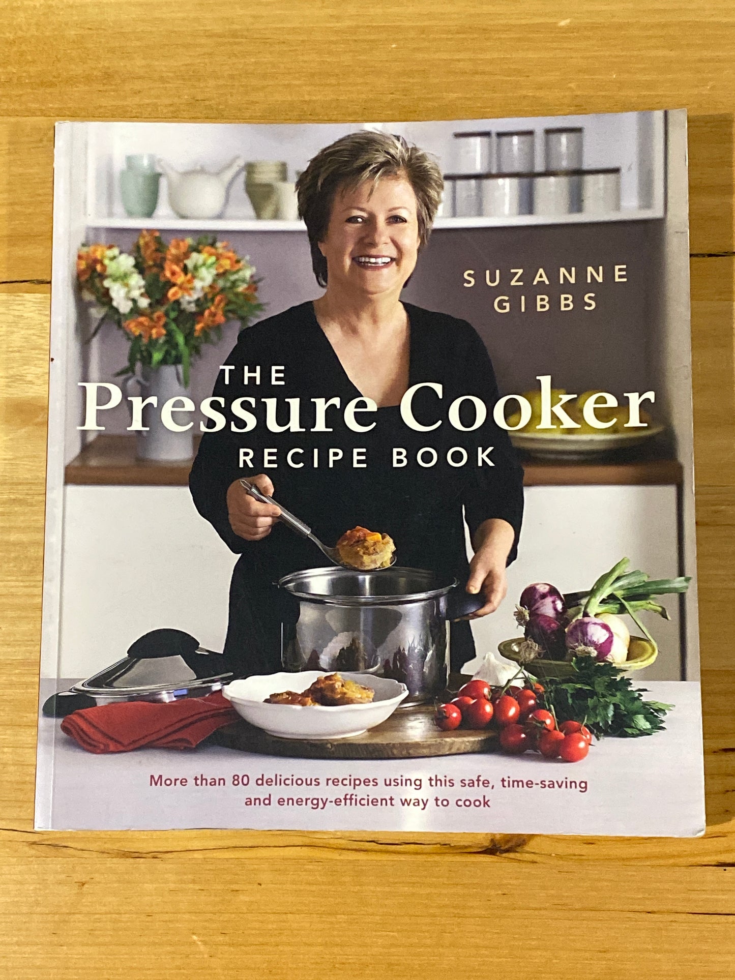 The Pressure Cooker Recipe Book by Suzanne Gibbs Paperback GD