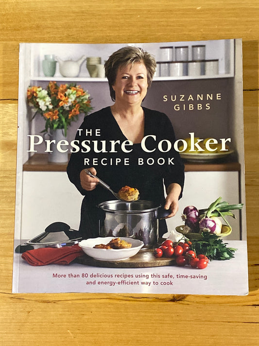 The Pressure Cooker Recipe Book by Suzanne Gibbs Paperback GD