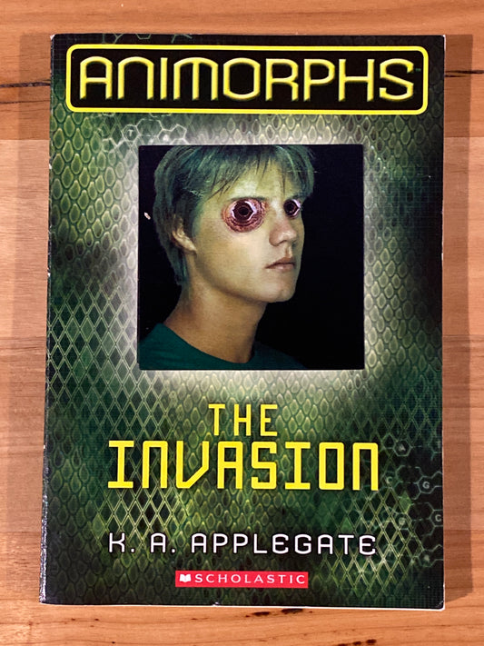 Animorphs The Invasion by K.A. Applegate Paperback 1996 GD