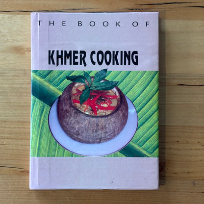 The Book Of Khmer Cooking by Hem Meakphal Hardcover 2019 GD