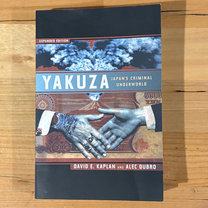 Yakuza Japan's Criminal Underworld Extended Edition Paperback 2003