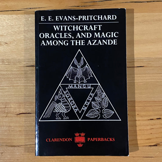 Witchcraft, Oracles & Magic Among The Azande by E.E. Evans-Pritchard Paperback GD