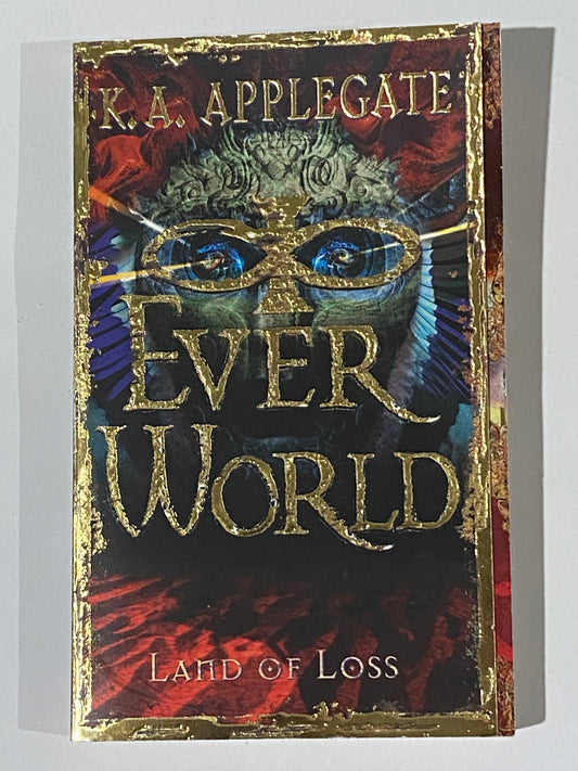 Ever World Land Of Loss by K.A. Applegate Paperback 1999 GD