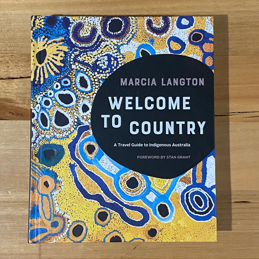 Welcome To Country by Marcia Langton Indigenous Travel Guide Hardcover GD