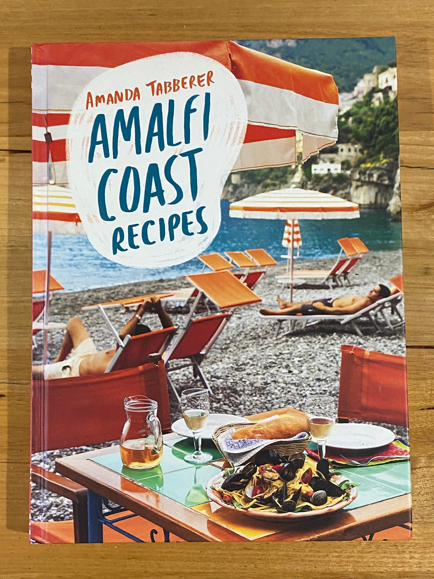 Amanda Tabberer Amalfi Coast Recipes Hardcover Book VGC