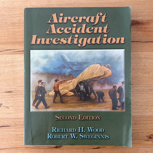 Aircraft Accident Investigation Second Edition Wood Sweginnis Paperback GD