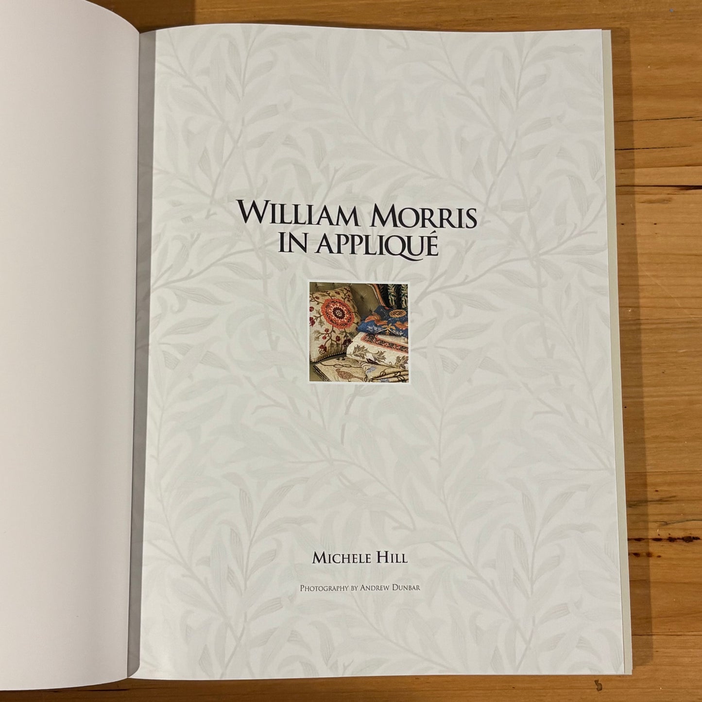 William Morris in Appliqué by Michele Hill Softcover Book 2009 GD