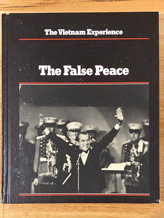 The Vietnam Experience: The False Peace Hardcover Boston Publishing Company GD