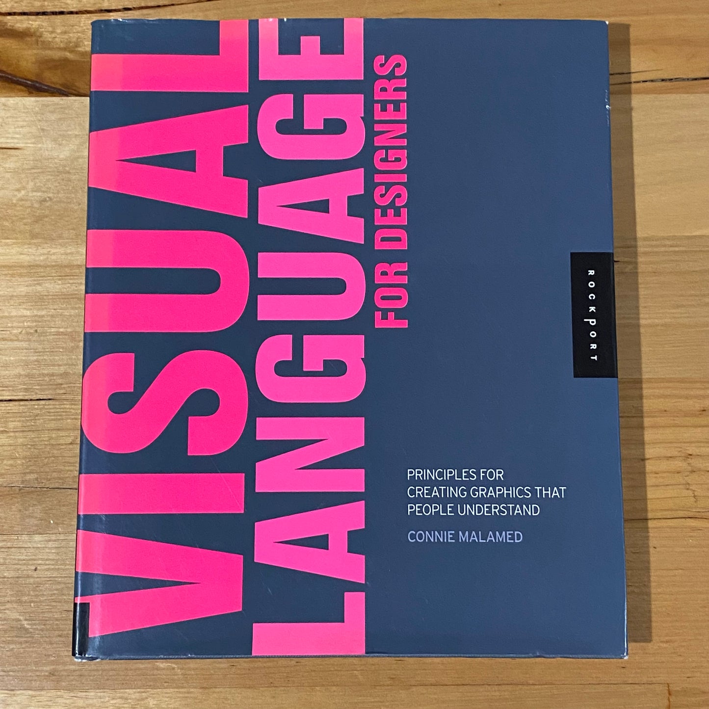 Visual Language for Designers by Connie Malamed Hardcover 2009 GD