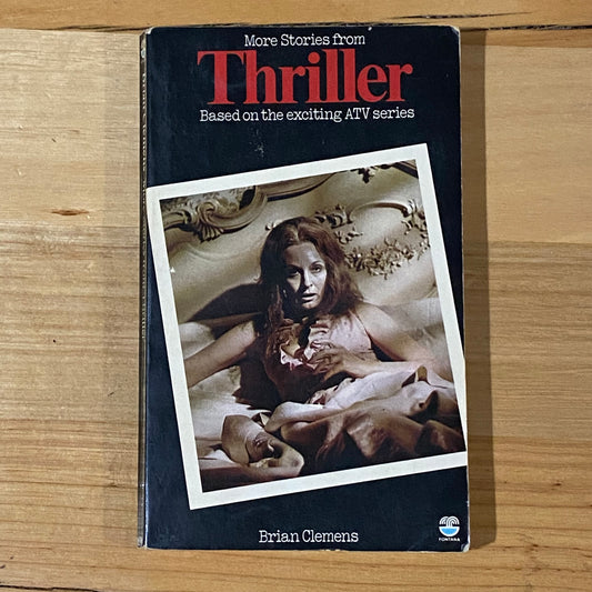 More Stories From Thriller by Brian Clemens Paperback 1975 GD