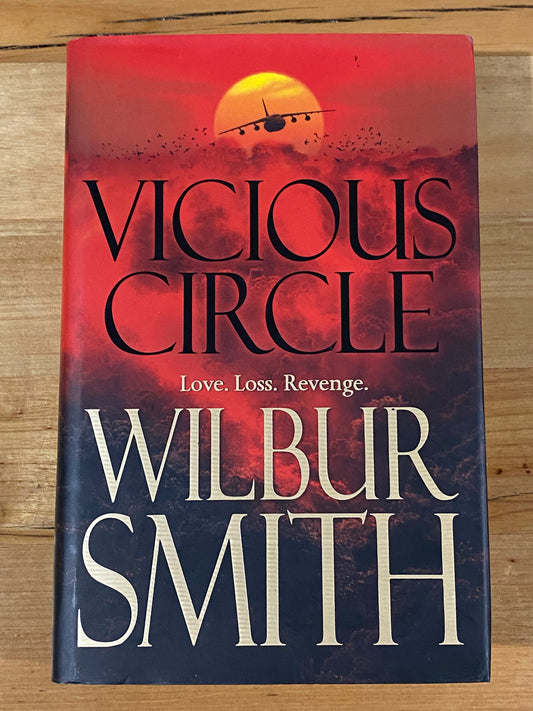 Vicious Circle by Wilbur Smith Hardcover 2013 GD